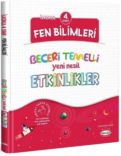 Kral Kızı 4. Sınıf Fen Bilimleri Beceri Temelli Yeni Nesil Etkinlikler Kral Kızı Yayınları