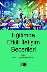 Anı Yayıncılık Eğitimde Etkili İletişim Becerileri - Abdulkadir Maskan Anı Yayıncılık