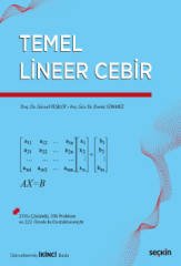 Seçkin Temel Lineer Cebir 2. Baskı - Gürsel Yeşilot, Deniz Sönmez Seçkin Yayınları