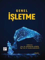 Gazi Kitabevi Genel İşletme 2. Baskı - Abdulkadir Gümüş, K. Seçkin Karahan ​Gazi Kitabevi