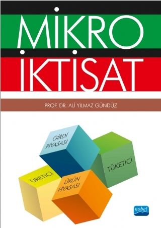 Nobel Mikro İktisat - Ali Yılmaz Gündüz Nobel Akademi Yayınları