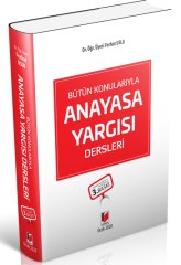 Adalet Bütün Konularıyla Anayasa Yargısı Dersleri 3. Baskı - Ferhat Uslu Adalet Yayınevi