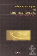 Alfa Aktüel Küreselleşme ve Kamu Hizmetleri - Mircan Yıldız Tokatlıoğlu Alfa Aktüel Yayınları