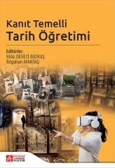 Pegem Kanıt Temelli Tarih Öğretimi - Yıldız Deveci Bozkuş, Tolgahan Ayantaş Pegem Akademi Yayınları