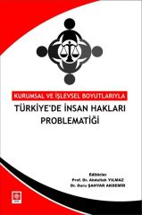 Ekin Türkiye'de İnsan Hakları Problematiği - Abdullah Yılmaz Ekin Yayınları