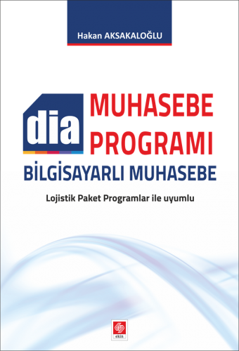 Ekin Dia Muhasebe Programı Bilgisayarlı Muhasebe - Hakan Aksakaloğlu Ekin Yayınları