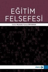 Vizetek Eğitim Felsefesi - Mustafa Yunus Eryaman Vizetek Yayıncılık