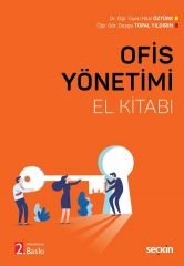 Seçkin Ofis Yönetimi El Kitabı 2. Baskı - Duygu Topal Yıldırım, Hilal Öztürk Seçkin Yayınları