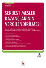 Seçkin Serbest Meslek Kazançlarının Vergilendirilmesi - İmdat Türkay Seçkin Yayınları