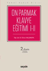 Seçkin On Parmak Klavye Eğitimi I–II 2. Baskı - Öznur Nalçınkaya Seçkin Yayınları