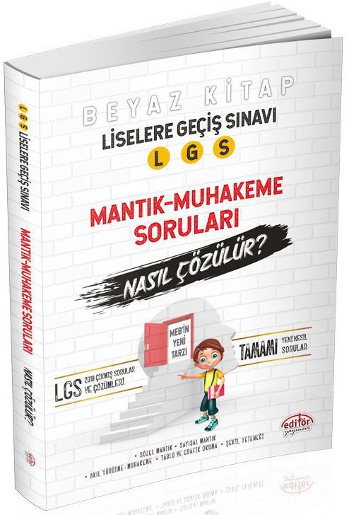 SÜPER FİYAT - Editör LGS Mantık Muhakeme Soruları Nasıl Çözülür? Beyaz Kitap Editör Yayınları