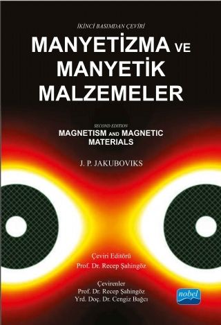 Nobel Manyetizma ve Manyetik Malzemeler - J. P. Jakuboviks Nobel Akademi Yayınları