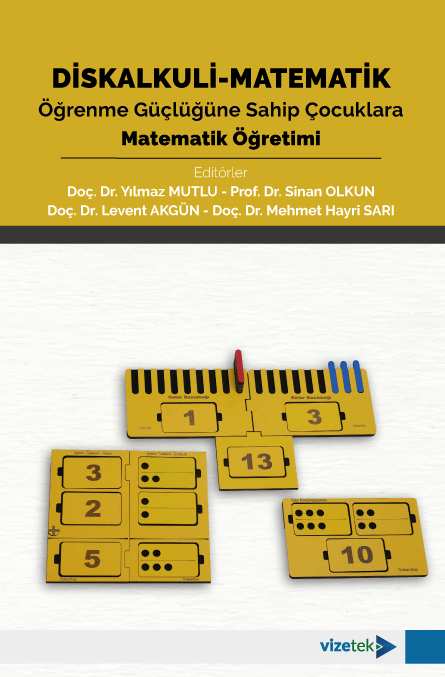 Vizetek Diskalkuli, Matematik Öğrenme Güçlüğüne Sahip Çocuklara Matematik Öğretimi - Yılmaz Mutlu Vizetek Yayıncılık