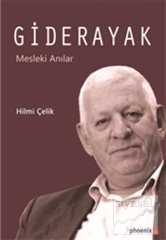 Giderayak - Hilmi Çelik Phoenix Yayınları