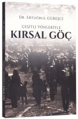 Savaş Çeşitli Yönleriyle Kırsal Göç - Ertuğrul Güreşci Savaş Yayınları