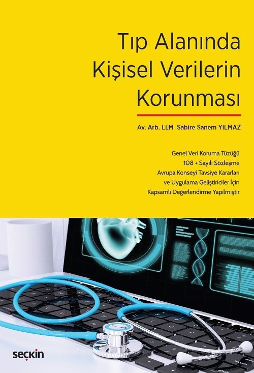 Seçkin Tıp Alanında Kişisel Verilerin Korunması – Sabire Sanem Yılmaz Seçkin Yayınları