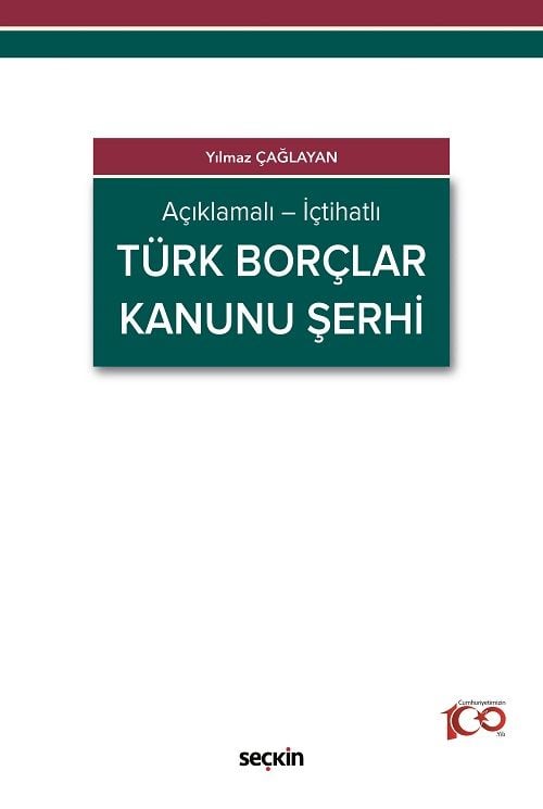 Seçkin Türk Borçlar Kanunu Şerhi - Yılmaz Çağlayan Seçkin Yayınları