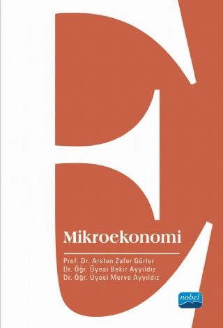 Nobel Mikroekonomi - Arslan Zafer Gürler Nobel Akademi Yayınları