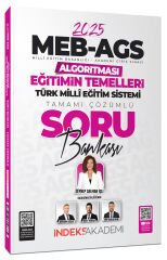 İndeks Akademi 2025 MEB-AGS Algoritması Eğitimin Temelleri ve Türk Milli Eğitim Sistemi Soru Bankası Çözümlü - Zeynep Salman İçli İndeks Akademi Yayıncılık