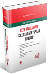 Adalet Ceza Davalarında Sıklıkla Hata Yapılan Konular 2. Baskı- Cihan Şahin Adalet Yayınevi