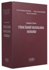 Savaş Türk İdari Yargılama Hukuku Açıklamalı İçtihatlı - Bahtiyar Akyılmaz, Murat Sezginer, Cemil Kaya Savaş Yayınları