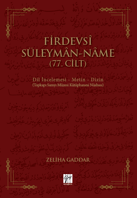 Gazi Kitabevi Firdevsi Süleyman-name (77.Cilt) - Zeliha Gaddar Gazi Kitabevi