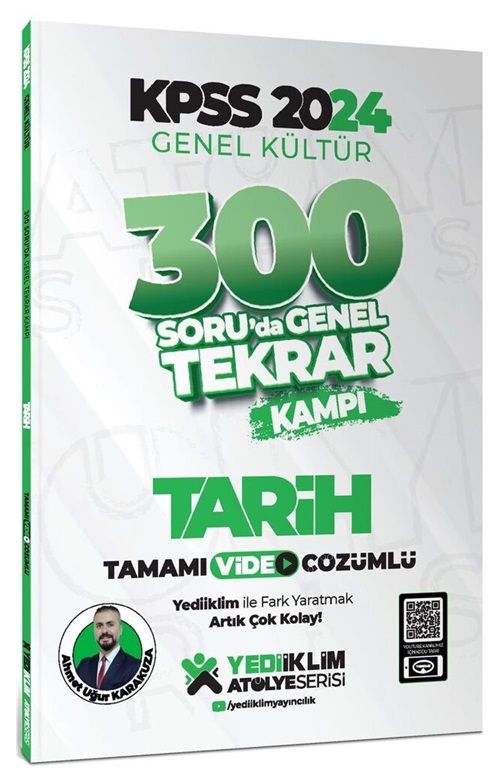 Yediiklim 2024 KPSS Tarih 300 Soruda Genel Tekrar Kampı Video Çözümlü - Ahmet Uğur Karakuza Yediiklim Yayınları