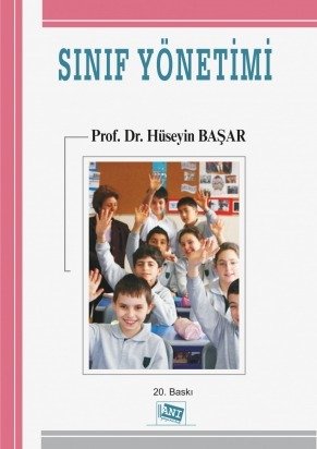 Anı Yayıncılık Sınıf Yönetimi - Hüseyin Başar Anı Yayıncılık