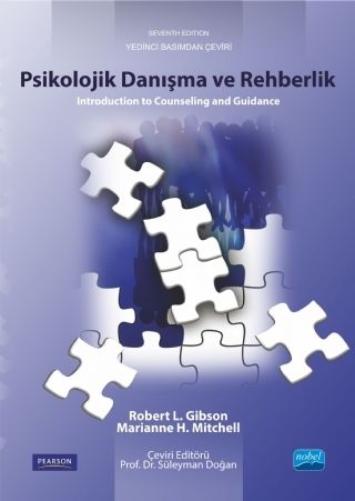 Nobel Psikolojik Danışma ve Rehberlik - Süleyman Doğan Nobel Akademi Yayınları