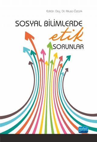 Nobel Sosyal Bilimlerde Etik Sorunlar - Musa Öztürk Nobel Akademi Yayınları