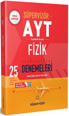 Süpervizör YKS AYT Fizik 25 li Deneme Süpervizör Yayınları