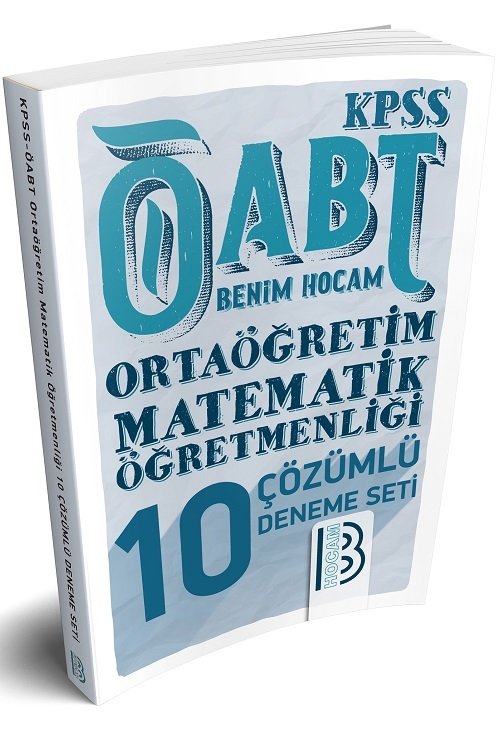 Benim Hocam 2019 ÖABT Lise Ortaöğretim Matematik Öğretmenliği 10 Deneme Çözümlü Benim Hocam Yayınları