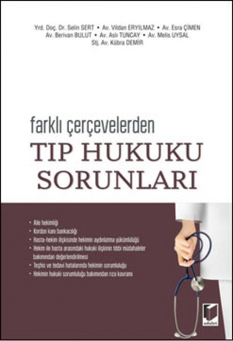 Adalet Farklı Çerçevelerden Tıp Hukuku Sorunları - Selin Sert Adalet Yayınevi