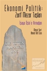 Siyasal Kitabevi Ekonomi Politik Zarif Mezar Taşları İşaya Üşüre Armağan - Mesut Sert, Ahmet Arif Eren Siyasal Kitabevi Yayınları