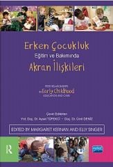 Nobel Erken Çocukluk Eğitim ve Bakımında Akran İlişkileri - Margaret Kernan, Elly Singer Nobel Akademi Yayınları