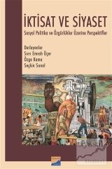 Siyasal İktisat ve Siyaset - Özge Kama, Sırrı Emrah Uçer, Seçkin Ünal Siyasal Kitabevi Yayınları