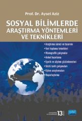 Nobel Sosyal Bilimlerde Araştırma Yöntemleri ve Teknikleri - Aysel Aziz Nobel Akademi Yayınları