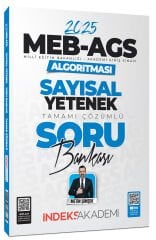 İndeks Akademi 2025 MEB-AGS Algoritması Sayısal Yetenek Soru Bankası Çözümlü - Metin Şimşek İndeks Akademi Yayıncılık