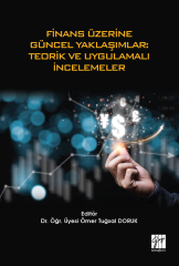 Gazi Kitabevi Finans Üzerine Güncel Yaklaşımlar: Teorik ve Uygulamalı İncelemeler - Ömer Tuğsal Doruk Gazi Kitabevi