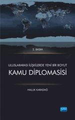 Nobel Uluslararası İlişkilerde Yeni Bir Boyut Kamu Diplomasisi - Haluk Karadağ Nobel Akademi Yayınları