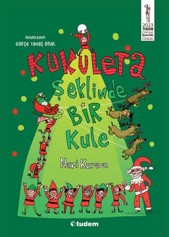 Kukuleta Şeklinde Bir Kule - Nuri Kurucu Tudem Yayınları