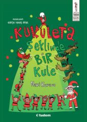 Kukuleta Şeklinde Bir Kule - Nuri Kurucu Tudem Yayınları