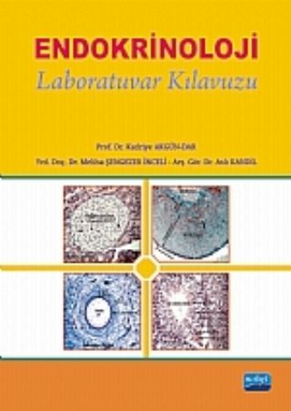 Nobel Endokrinoloji Laboratuvar Kılavuzu - Kadriye Akgün Nobel Akademi Yayınları