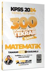 Yediiklim 2024 KPSS Matematik 300 Soruda Genel Tekrar Kampı Video Çözümlü - Mehmet Bilge Yıldız Yediiklim Yayınları