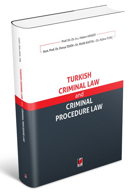 Adalet Turkish Criminal Law and Criminal Procedure Law - Hakan Hakeri, Melik Kartal Adalet Yayınevi