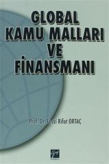 Gazi Kitabevi Global Kamu Malları ve Finansmanı - Fevzi Rifat Ortaç Gazi Kitabevi