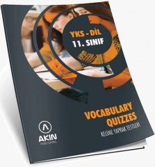 Akın Publishing YKS DİL 11. Sınıf Vocabulary Quızzes (Kelime Yaprak Testleri) Akın Publishing