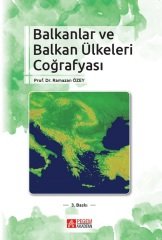 Pegem Balkanlar ve Balkan Ülkeleri Coğrafyası Ramazan Özey Pegem Akademi Yayıncılık