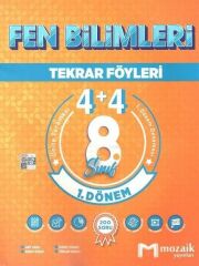 Mozaik 8. Sınıf LGS Fen Bilimleri 1. Dönem 4+4 Tekrar Föyleri Mozaik Yayınları