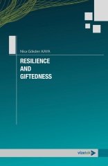 Vizetek Resilience and Giftedness - Nisa Gökden Kaya Vizetek Yayıncılık